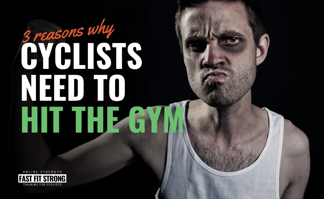 3 Reasons Why Cyclists Need to Hit the Gym