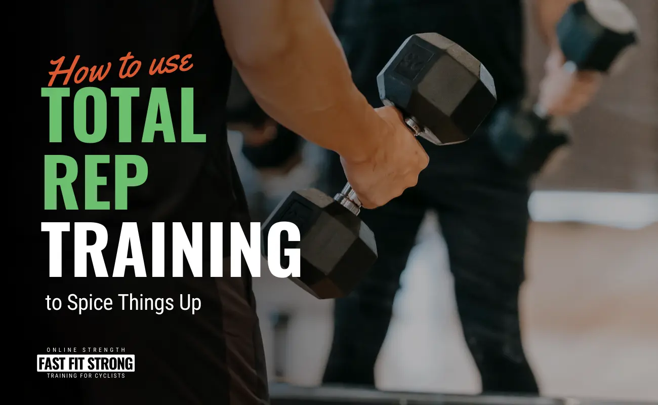 How to use Total Rep Training to Spice Things Up