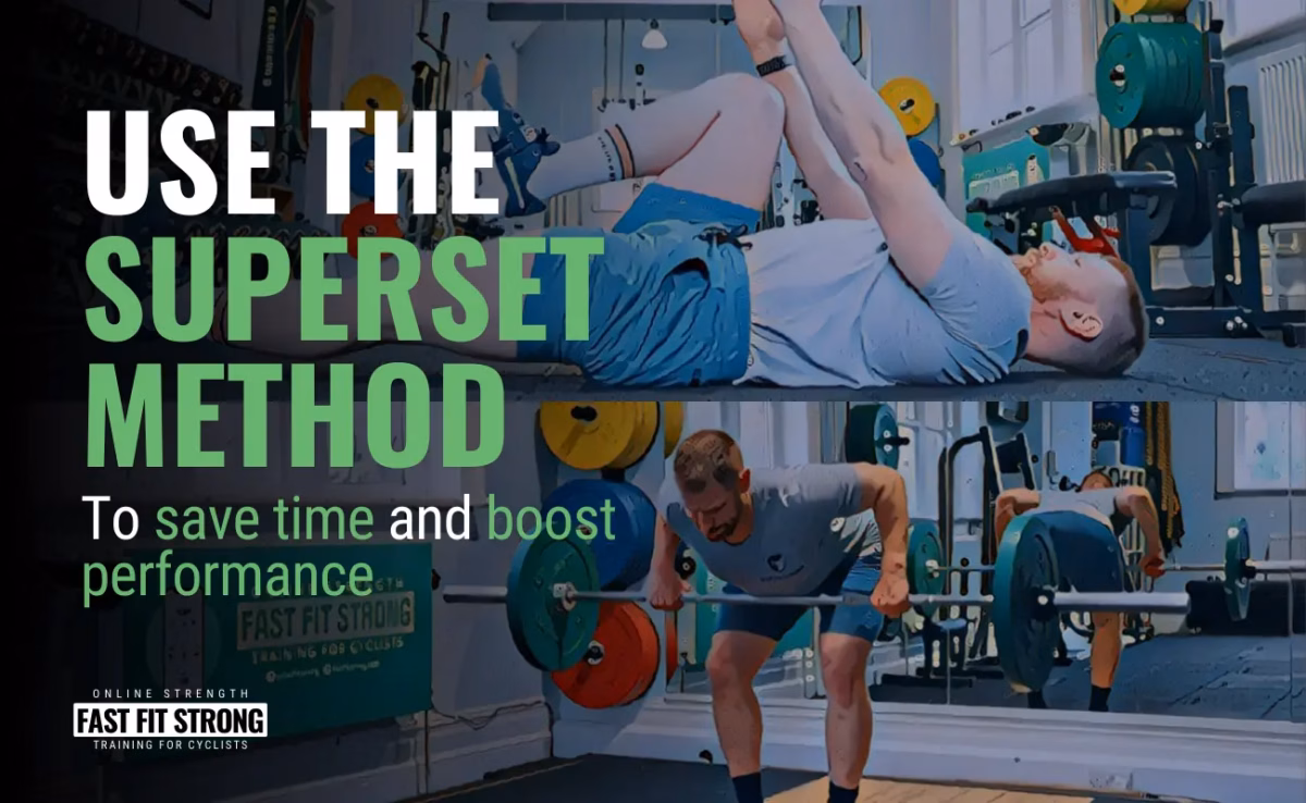 Use the Superset Method to Save Time and Boost Performance