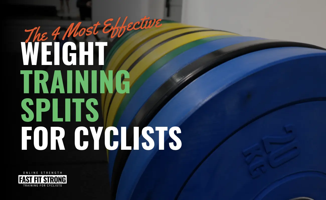 The 4 Most Effective Weight Training Splits for Cyclists