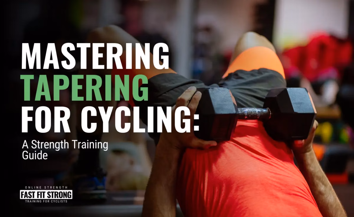 Mastering Tapering for Cycling: A Strength Training Guide
