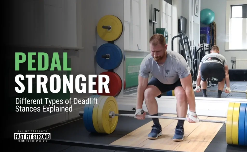 Pedal Stronger- Different Types of Deadlift Stances Explained
